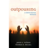 Outpouring: A Theological Witness