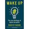 Wake Up: The Nine Hashtags of Digital Disruption