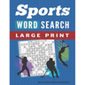 Word Search Puzzle Book Sports & Games Edition: Large Print Word Find Puzzles for Adults