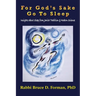 Go to Sleep: Insights About Sleep from Jewish Tradition & Modern Science