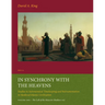 In Synchrony with the Heavens, Volume 1 Call of the Muezzin: (Studies I-IX)