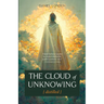 The Cloud of Unknowing Distilled