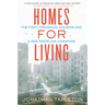 Homes for Living: The Fight for Social Housing and a New American Commons