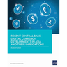 Recent Central Bank Digital Currency Developments in Asia and Their Implications
