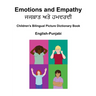 English-Punjabi Emotions and Empathy Children's Bilingual Picture Dictionary Book