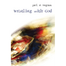 Wrestling with God