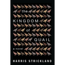 The Kingdom of Quail