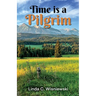 Time Is a Pilgrim