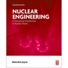 Nuclear Engineering: A Conceptual Introduction to Nuclear Power