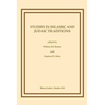 Studies in Islamic and Judaic Traditions