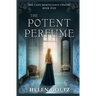 The Potent Perfume