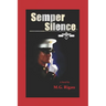 Semper Silence