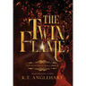 The Twin Flame: Book II of The Scottish Scrolls