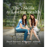 The 7 Skills to Lasting Health