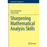 Sharpening Mathematical Analysis Skills