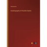 Autobiography of Eliashib Adams