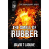 The Smell of Rubber