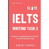 Elite IELTS Writing Task 2: Achieve a Target Band Score of 8.5+ in Just 20 Minutes a Day