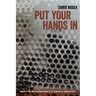 Put Your Hands in