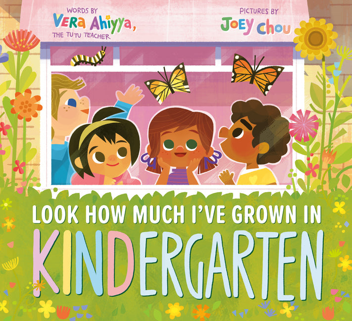 Look How Much I've Grown in Kindergarten - Hardcover by Books by splitShops