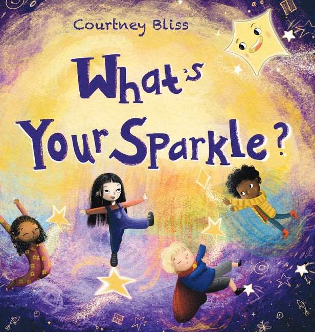 What's Your Sparkle?: Helping kids identify positive behaviors - Hardcover by Books by splitShops