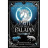 Path of the Paladin: The Fourth Book of the Dark Goddess