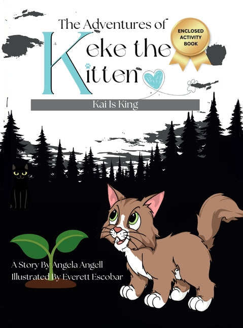 The Adventures of Keke the Kitten: Kai Is King - Hardcover by Books by splitShops