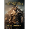 Norse Magik Odin and Thor