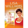 Life Among the Dead