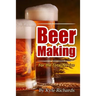 Beer Making for the Total Novice
