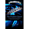 The Prudent Queen