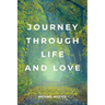 Journey Through Life and Love