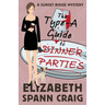 The Type-A Guide to Dinner Parties