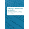 Rethinking Whitehead's Symbolism: Thought, Language, Culture