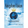 Kingdom Vision: Heaven to Earth