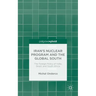 Iran's Nuclear Program and the Global South: The Foreign Policy of India, Brazil, and South Africa