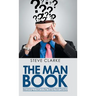 The Man Book: Becoming a Man in the Twenty-First Century