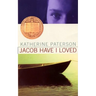 Jacob Have I Loved: A Newbery Award Winner