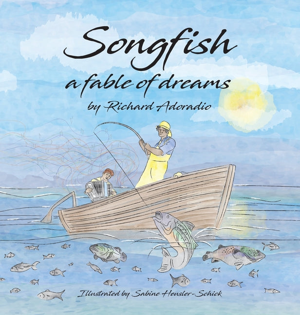 Songfish a fable of dreams - Hardcover by Books by splitShops