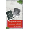Story of a Marriage: 50 Years of Christmas Love Letters