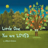 Little One, You Are Loved