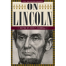 On Lincoln: Civil War History Readers, Volume 3