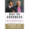 Made for Goodness: And Why This Makes All the Difference
