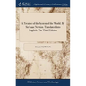 A Treatise of the System of the World. By Sir Isaac Newton. Translated Into English. The Third Edition