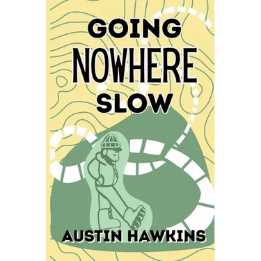 Going Nowhere Slow