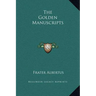The Golden Manuscripts