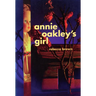 Annie Oakley's Girl