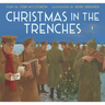 Christmas in the Trenches
