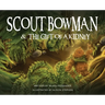 Scout Bowman and the Gift of a Kidney