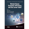Market Power, Economic Efficiency and the Lerner Index